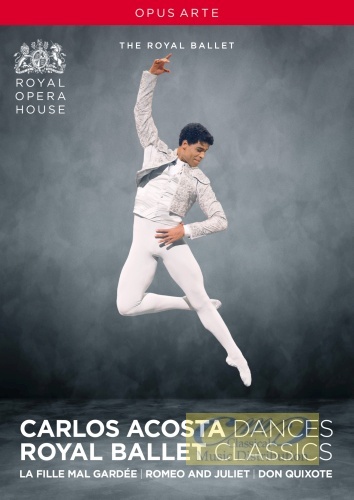 The Carlos Acosta Collection: La Fille mal gardee, Romeo & Julia, Don Quixote